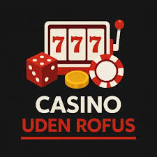 Oplev Online Casino Uden Om Rufus – Spil Frit!